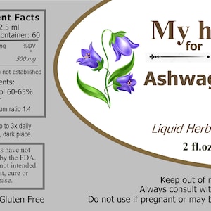 May include: A label for a 2 fl. oz. (60 ml) bottle of Ashwagandha liquid herbal extract. The label features a purple flower with green leaves and the text "My herbs for you Ashwagandha Liquid Herbal Extract 2 fl.oz. (60ml)". The label also includes the text "Supplement Facts" and lists the ingredients and dosage instructions.
