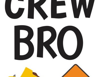 Crew Bro