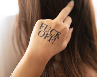 F*ck Off Temporary Tattoo - Funny Cool Joke Temporary Tattoo Bachelorette