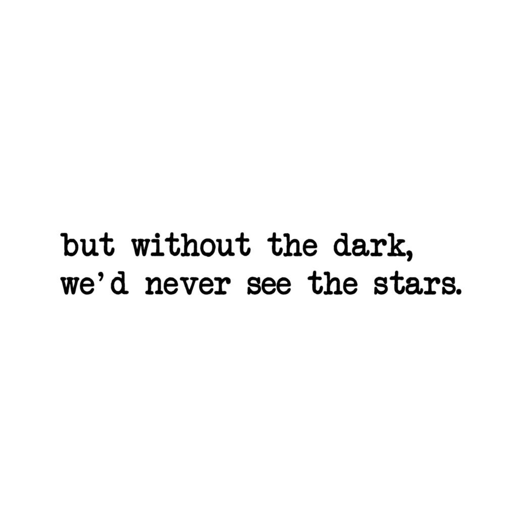 Without the Dark We'd Never See the Stars (set of 2) - Temporary Tattoo ...