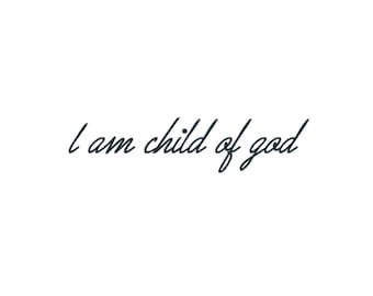 I Am a Child Of God (Set of 2) - Gods Child Temporary Tattoo / Bible Faith Christian Temporary Tattoos