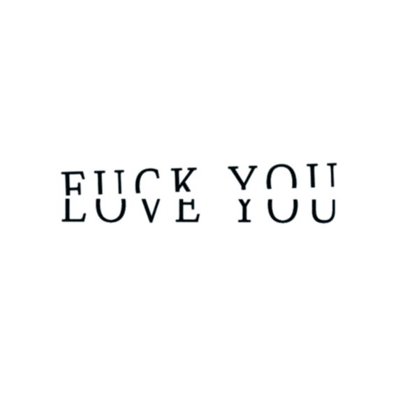 Fuck You Love You Set Of 2 Illusion Tattoo Fuck You Love Etsy