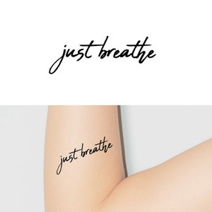 Just Breathe (Set of 2) - Script Temporary Tattoo / Quote Temporary Tattoo / Just Breathe Temporary Tattoo / Text Tattoo / Inspiration