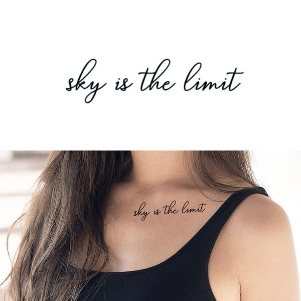 Sky Is the Limit (Set of 2) - Sky Is The Limit Temporary Tattoo / Quote Tattoo / Script Tattoo / Inspirational Temporary Tattoo / Feminine