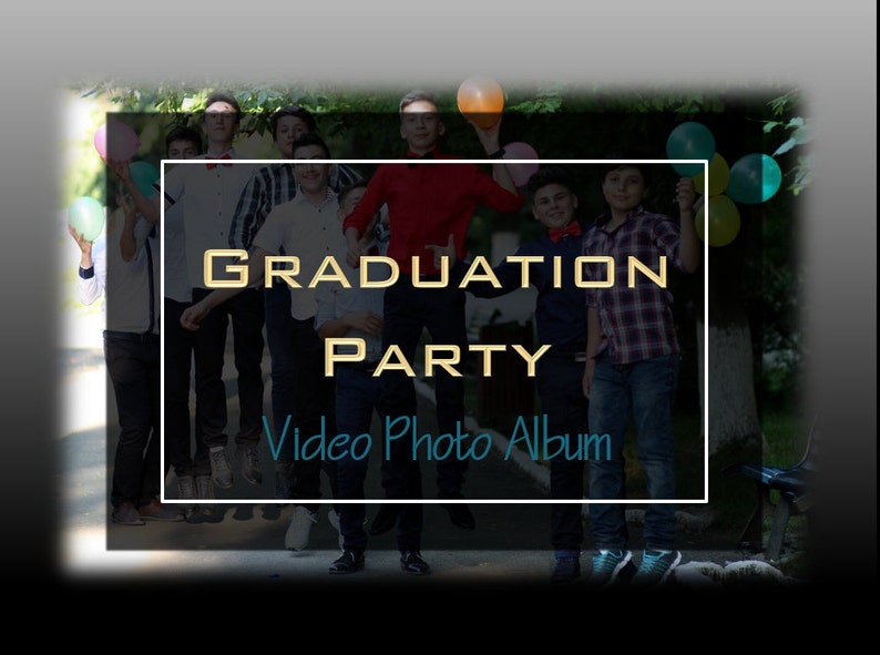 Graduation Party, Class of 2018, Video Montage, Grad Gift, Graduation