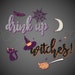 Drink up Witches Printable Art Digital Download Halloween - Etsy