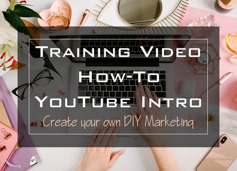 Training Video Youtube Intro, Online Course, Video Intro, DIY Marketing