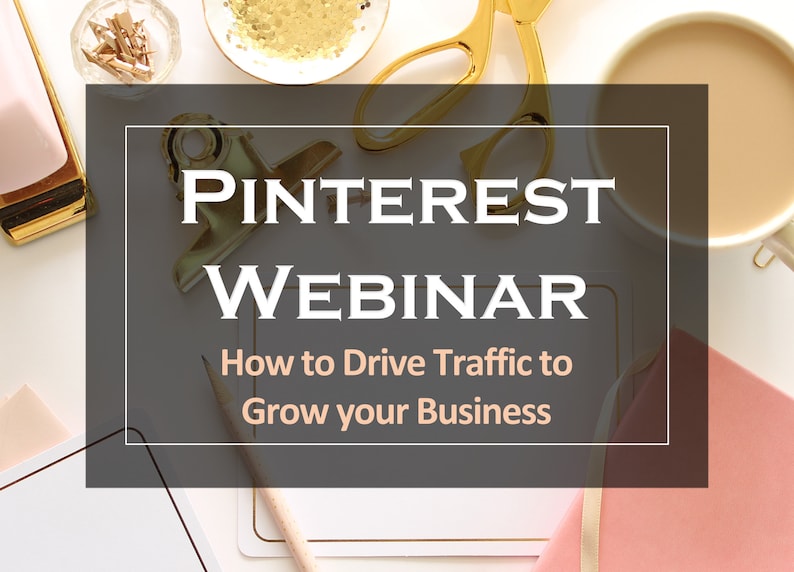 E-course Pinterest Webinar, How to Market on Pinterest, How to Setup