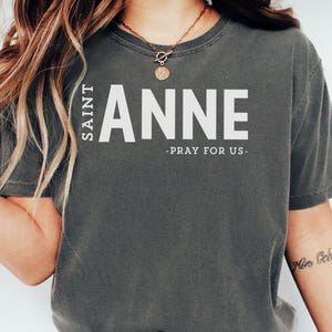 Saint Anne Pray for Us T-Shirt, Catholic Tee, Comfort Colors® Catholic Apparel, Christian Gift, Catholic Saint Shirt, St Anne Shirt