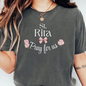 St Rita Pray For Us T-Shirt, Religious T-Shirt, Catholic T-Shirt, Saint Rita, Floral Saint T Shirt, Saint Rita Gift, Church Comfort Colors®