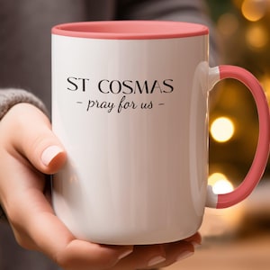 St Cosmas Mug, Pray for Us Catholic Gift, 15 oz Catholic Mug, Religious Mug, Christian Mug, Saint Mug, Patron Saint Gift