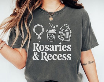 Rosaries and Recess T-Shirts, Catholic Teacher Shirts, Catholic Mom T-Shirt, Catholic School T-Shirts, Catholic Shirt, Comfort Colors® Shirt