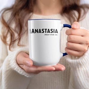 Saint Anastasia Mug, Catholic Gift, Pray For Us, Religious Mug, 15oz Coffee Mug, Catholic Saint Gift, Saint Mug, Christian Gift