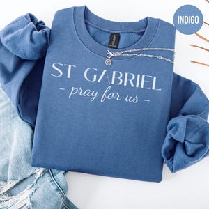 St Gabriel Sweatshirt, Pray For Us, Religious Sweatshirt, Catholic Saint Pullover, Gift for Catholics, Christian Apparel, Church Group