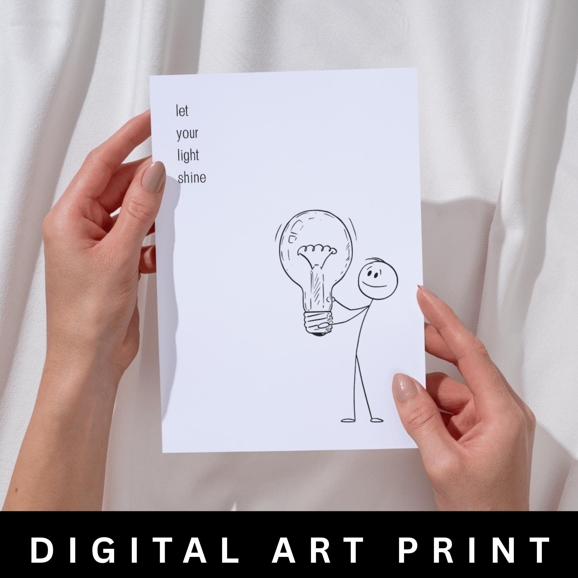 Let Your Light Shine Printable – Minimalist Stick Figure Art, Digital ...