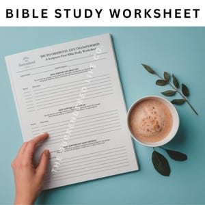 May include: A Bible study worksheet with the text "BIBLE STUDY WORKSHEET" at the top. The worksheet is open, with lines for notes and the text "TRUTH OBSERVED, LIFE TRANSFORMED". A cup of coffee and leaves are on a blue background.