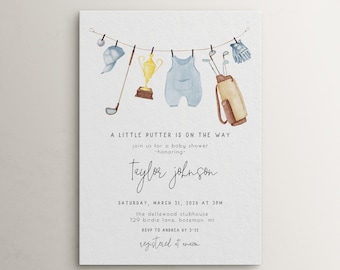 May include: A baby shower invitation with a watercolor illustration of a golf bag, golf clubs, a trophy, a baseball cap, and a baby onesie hanging on a clothesline. The text reads "A Little Putter is on the Way" and includes the date, time, and location of the shower.
