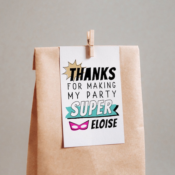 Editable Superhero Thank You Favor Tag Template | Thanks for Making my Party Super Girl Superhero Birthday Party Gift Tag S254