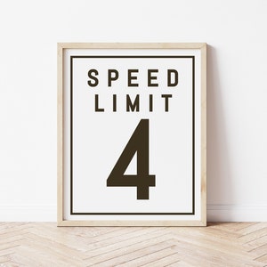 Speed Limit 4 Sign Template | Need FOUR Speed Race Car Birthday Party Food Sign | Speed Limit 4 Printable Decor S437 S439 S468 S469 S471