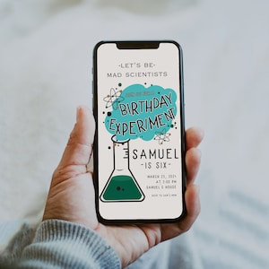 May include: A smartphone displaying a birthday invitation for a six-year-old boy named Samuel. The invitation is themed around a science experiment with a beaker and atoms. The text reads "Let's be mad scientists. Join us for a birthday experiment. Samuel - is six - March 25, 2024 at 2:00 PM Samuel's house. RSVP to Sam's mom."