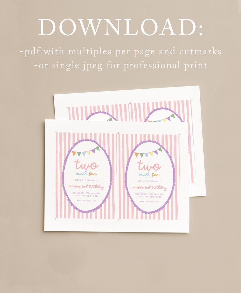 May include: Two much fun birthday invitations. The design features a pink and white striped background with an oval frame. The text includes "two much fun" and "meeves 2nd birthday". The top of the oval has a colorful banner.