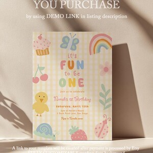 May include: A pastel yellow birthday invitation with a gingham pattern. The invitation features the text "It's Fun to be One" and includes illustrations of a cupcake, butterfly, rainbow, and other cute graphics. The invitation also includes the event details.