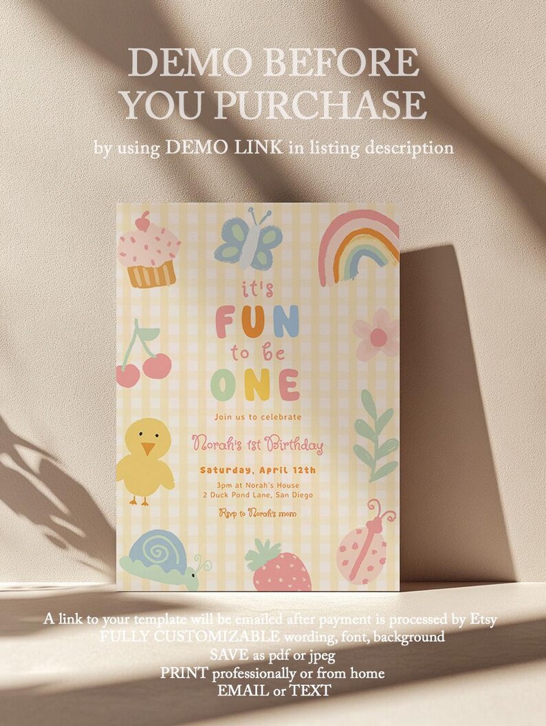 May include: A pastel yellow birthday invitation with a gingham pattern. The invitation features the text "It's Fun to be One" and includes illustrations of a cupcake, butterfly, rainbow, and other cute graphics. The invitation also includes the event details.
