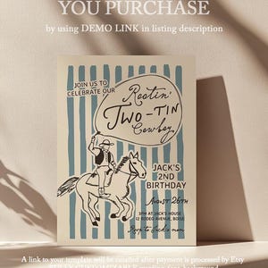 May include: A birthday invitation with a cowboy theme. The design features a cowboy on a horse, with text that reads "Rootin' Two-Tin Cowboy" and details for Jack's 2nd birthday, August 26th. The background has blue stripes.