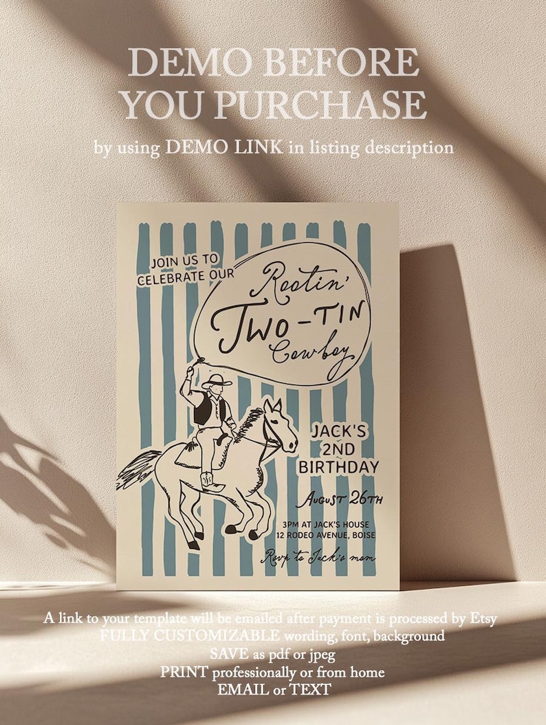 May include: A birthday invitation with a cowboy theme. The design features a cowboy on a horse, with text that reads "Rootin' Two-Tin Cowboy" and details for Jack's 2nd birthday, August 26th. The background has blue stripes.