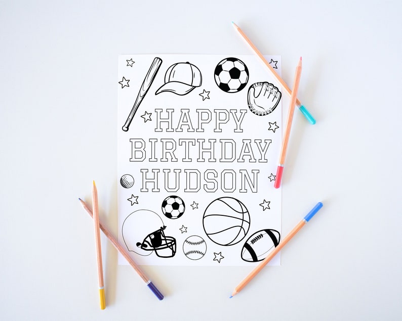 May include: A black and white coloring page with a sports theme. The page features a baseball bat, baseball, football, basketball, soccer ball, baseball glove, and a baseball helmet. The text on the page reads "Happy Birthday Hudson".
