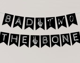 Bad TWO the Bone Banner Template | Editable Bad 2 the Bone 2nd Birthday Printable Pennant Sign | Halloween Bday Decor S366