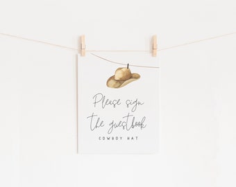 Cowboy Hat Please Sign the Guestbook Baby Shower Sign Editable Template | Western Rodeo Guestbook Sign S227 S228 S245 S253 S262