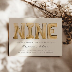 May include: A beige birthday invitation card with the word "NINE" in gold balloon-style letters. The text below reads "join us to celebrate the ninth birthday of Alexander Colson". Additional details include the date, time, and location.