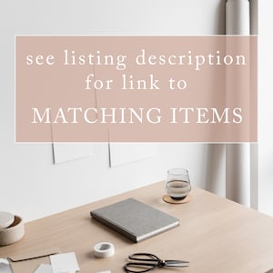May include: A light wood desk with a gray notebook, a glass of water, a roll of white paper, scissors, and a roll of tape. The text "see listing description for link to MATCHING ITEMS" is on a pink background.
