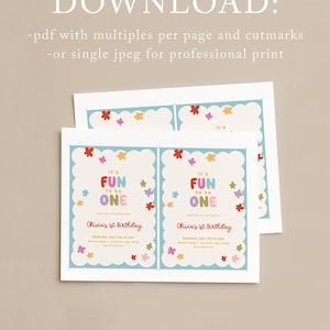 May include: A set of birthday invitations with a light blue scalloped border and colorful flower accents. The text "It's FUN to be ONE" is displayed in various colors. The invitation includes the text "Olivia's 1st Birthday".