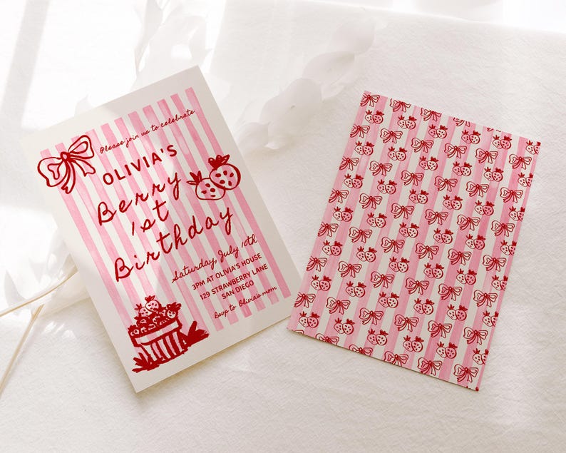 May include: Pink and white striped invitation with red illustrations of strawberries and bows. The text reads "Please join us to celebrate Olivia's Berry 1st Birthday. Saturday, July 10th, 3PM at Olivia's House, 129 Strawberry Lane, San Diego.  Bays to Olivia's mom."