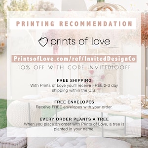 May include: A promotional image with the text "PRINTING RECOMMENDATION" and "prints of love." It also includes the website PrintsofLove.com, a discount code, and information about free shipping, envelopes, and tree planting.