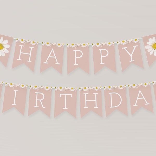 Daisy Birthday Banner Template | Pink Printable Daisy Happy Birthday Pennant Sign | Daisy Editable Birthday Decor S235