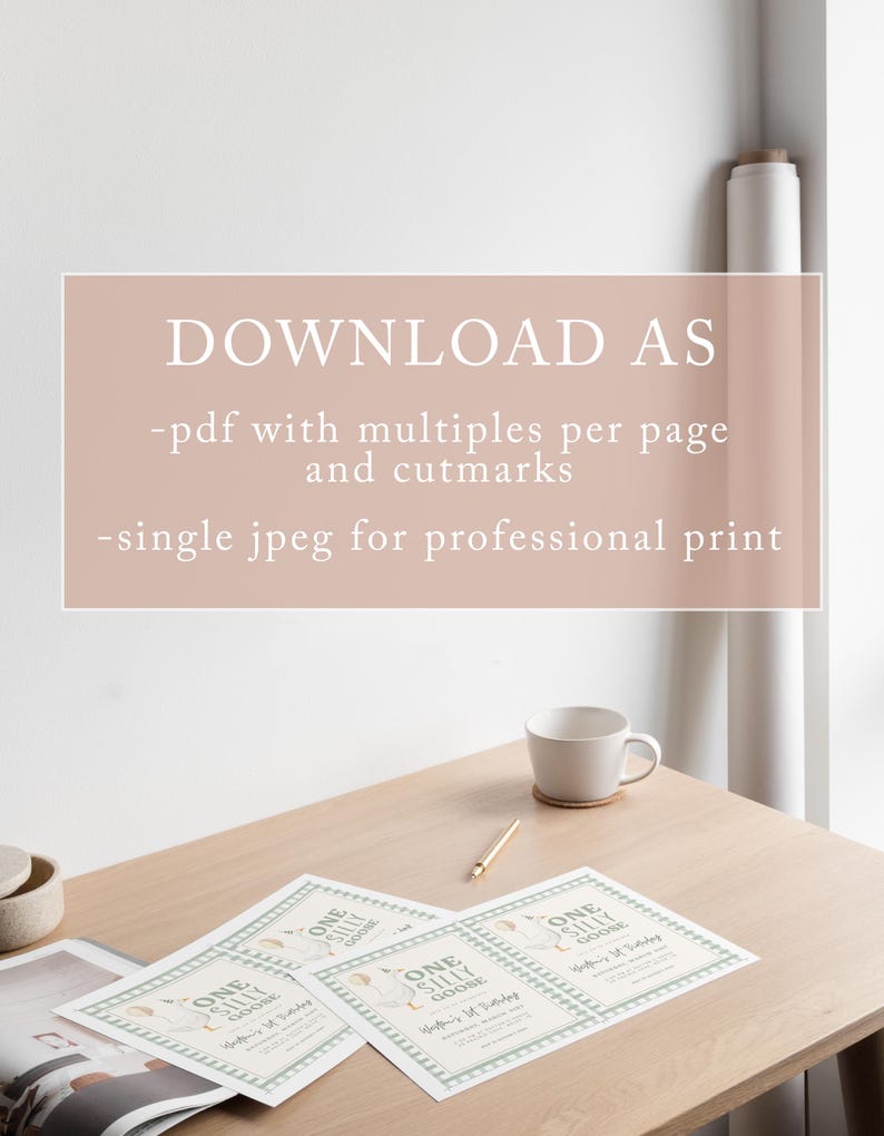May include: Printed invitations with a goose graphic and the text "ONE SILLY GOOSE" are arranged on a light wood table. A white mug, a pencil, and a small wooden coaster are also on the table. The image also includes the text "DOWNLOAD AS".