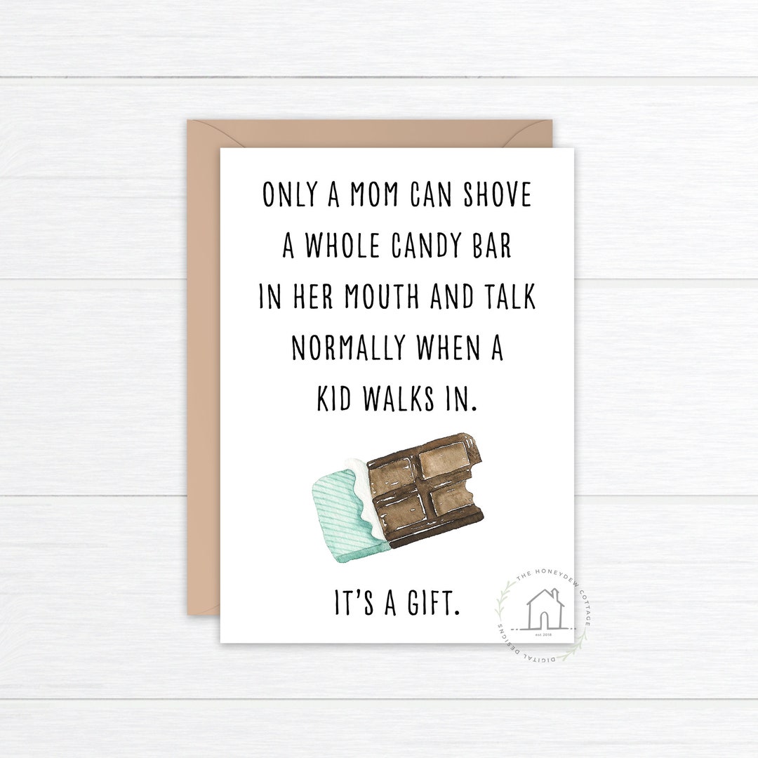 Funny Mom Card | Birthday | Mother's Day | Chocolate - Etsy