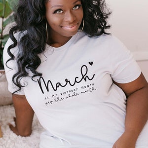 March Birthday Svg, March Is My Birthday month Yes the Whole Month, Funny Birthday svg, March Girl Shirt svg, Birthday Gifts