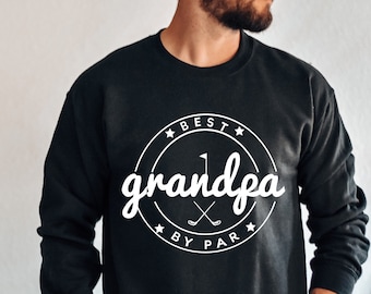 May include: Black sweatshirt with a white circle graphic that says "Best Grandpa By Par" with a golf club design.