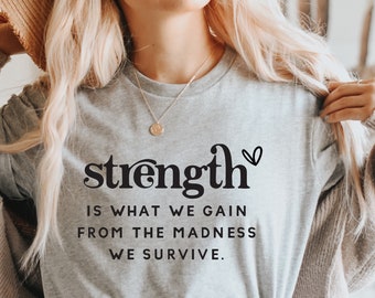 Strength is what we gain from the madness svg, Positive Quote svg, Kind Quote svg, Inspirational svg, Teacher Svg, Instant Download, svg