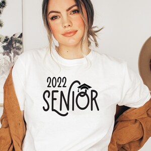 Senior 2022 svg, Senior Class svg, Graduation T Shirt Svg, College Graduation, High School Grad svg, Cricut File, SVG