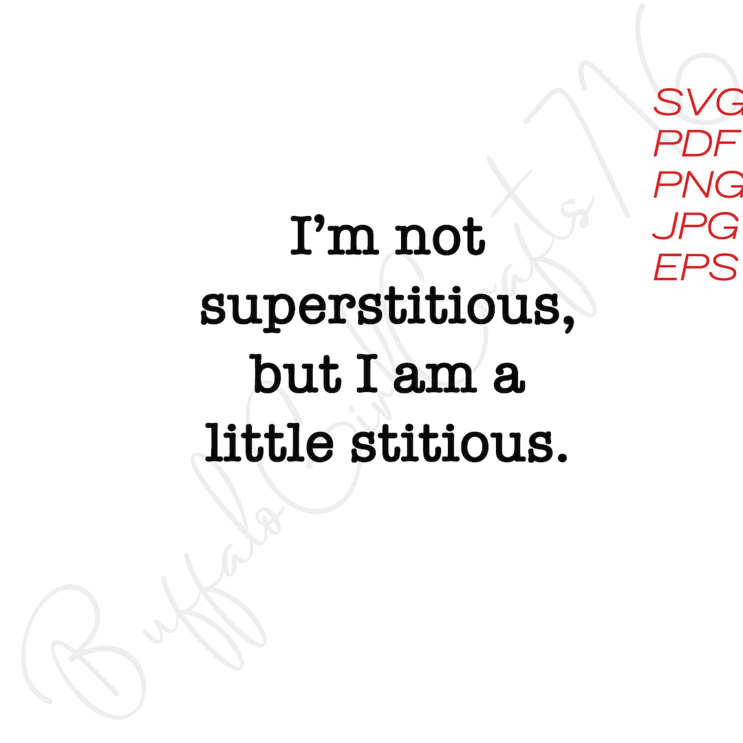 The Office TV Show SVG | I'm Not Superstitious but I Am a Little ...