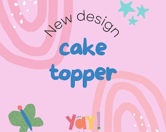Custom Cake toppers / New design