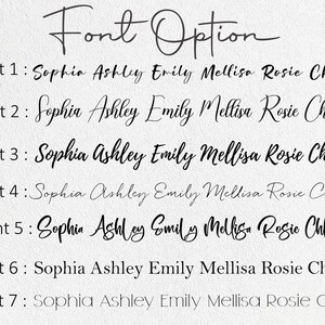 May include: Seven different font options for names are shown in black text on a white background. The names are "Sophia Ashley Emily Mellisa Rosie Chloe".