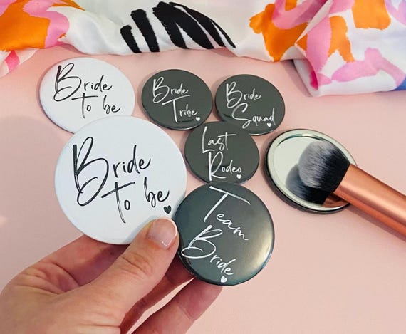 45mm Hen party badges. Hen Party mirror favour, Bride to be badge. Team Bride. Bride Tribe. Last Rodeo.
