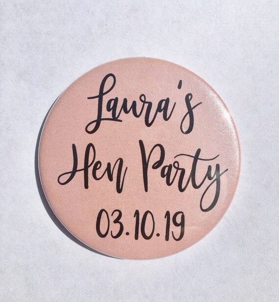 58mm name White//Pink Personalised Hen Party Pin Badges venue /& title date