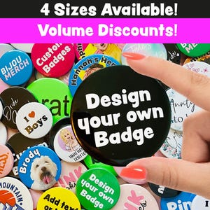 Custom badges various sizes, personalised badge, design your own badge, logo badge, promotional badge, charity badge, hen night badges badge